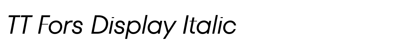 TT Fors Display Italic